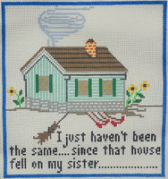 Since That House Fell on My Sister