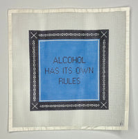 Alcohol Has Its Own Rules