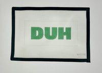 DUH
