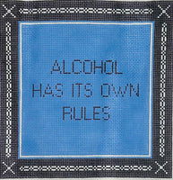 Alcohol Has Its Own Rules