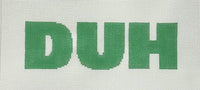 DUH