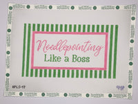 Needlepointing Like a Boss