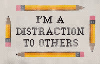 I'm a Distraction to Others