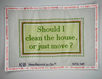 Should I Clean the House (print)
