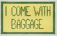 I Come with Baggage
