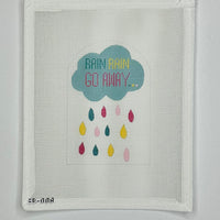 Rain Rain Go Away
