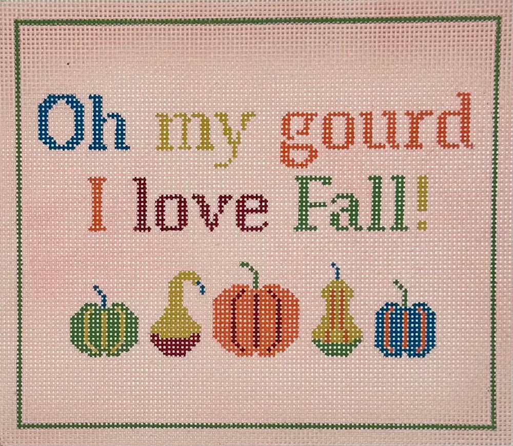Oh My Gourd I Love Fall