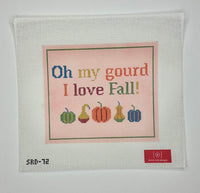 Oh My Gourd I Love Fall
