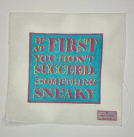 If At First You Don't Succeed…

