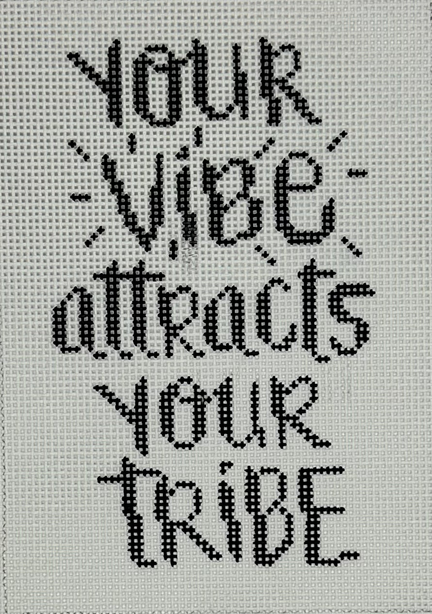 Your Vibe Attracts Your Tribe