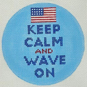 Keep Calm and Wave On Round