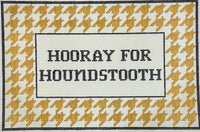 Hooray for Houndstooth
