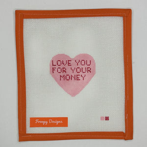 Love You For Your Money