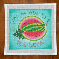 You're One in a Melon
