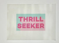Thrill Seeker (print)
