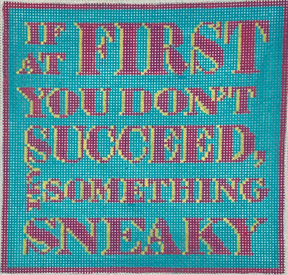 If At First You Don't Succeed…