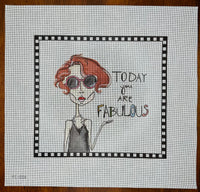 Today You Are Fabulous
