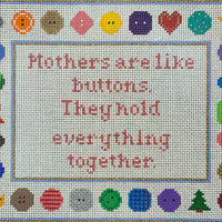 Mothers Are Like Buttons