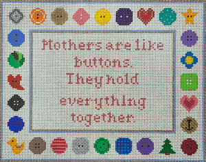 Mothers Are Like Buttons