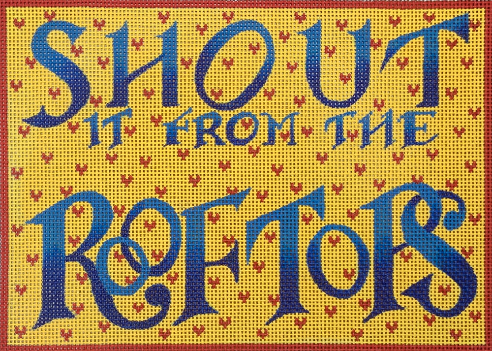 Shout it from the Rooftops