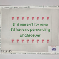 If It Weren't For Wine...