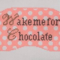 Wake Me for Chocolate