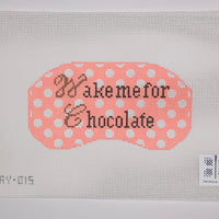 Wake Me for Chocolate