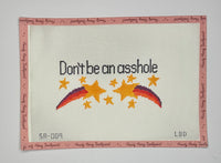 Don't Be an Asshole
