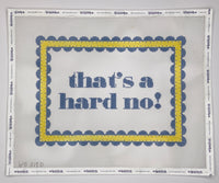 That's a Hard No - Blue/Yellow
