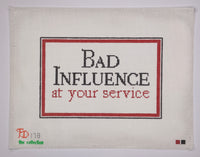 Bad Influence
