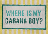 Where is My Cabana Boy?
