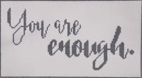 You Are Enough
