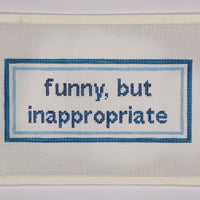 funny, but inappropriate