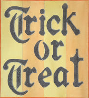 Trick or Treat
