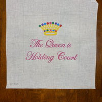 The Queen is Holding Court
