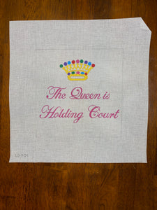 The Queen is Holding Court