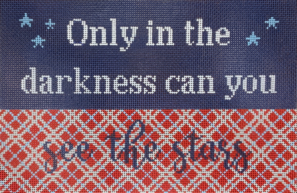Only in the Darkness Can You See the Stars