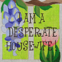 I am a Desperate Housewife!