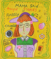 Mama Said…
