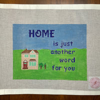 Home is Just Another Word for You