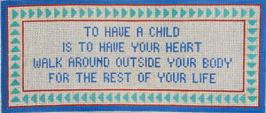 To Have a Child…