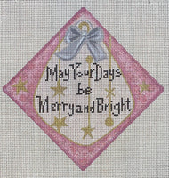 May Your Days Be Merry and Bright
