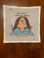 Go ahead… make my dinner
