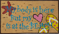 My Body is Here…
